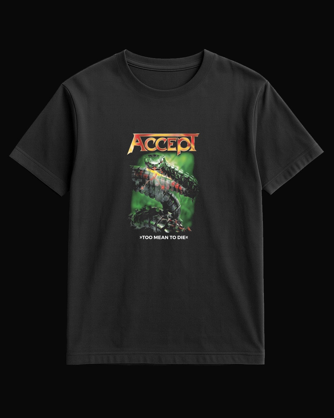 Accept Too Mean To Die Siyah Tişört V2