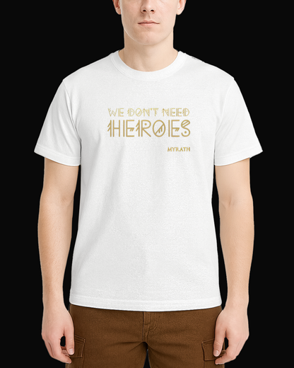 Myrath We Don't Need Heroes Beyaz Tişört