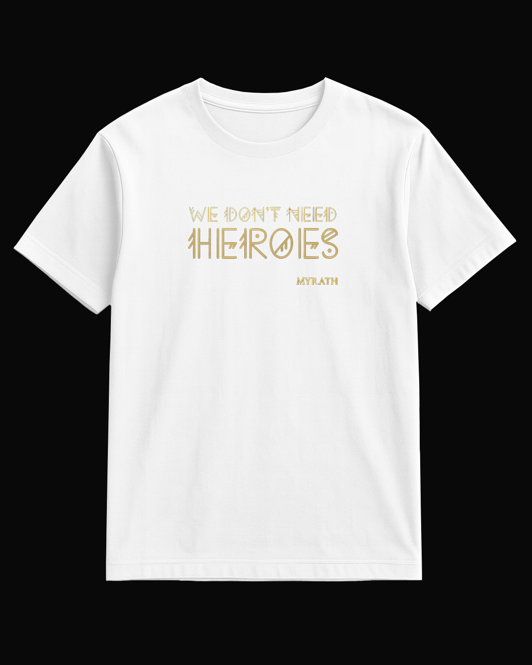 Myrath We Don't Need Heroes Beyaz Tişört