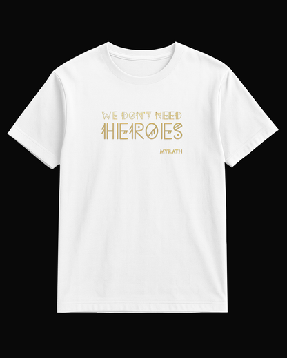 Myrath We Don't Need Heroes Beyaz Tişört