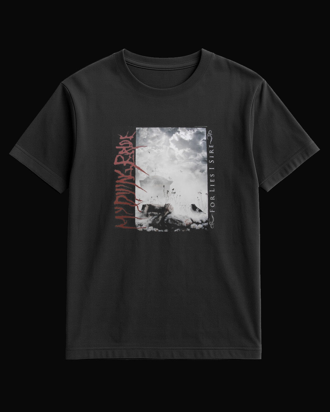 My Dying Bride FOR LIES I SIRE Siyah Tişört