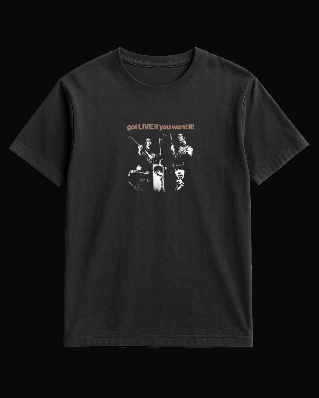The Rolling Stones got LIVE if you want it! Siyah Tişört