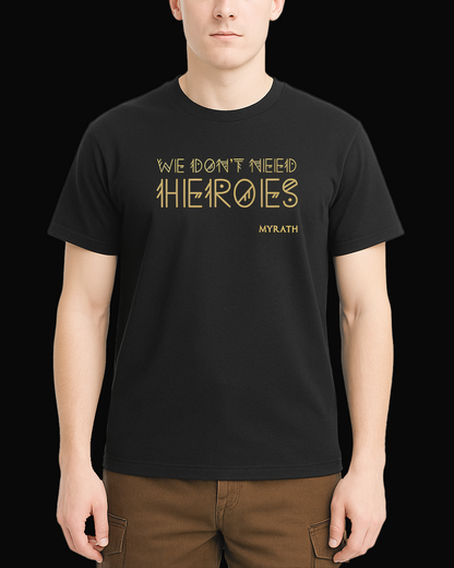 Myrath We Don't Need Heroes Siyah Tişört