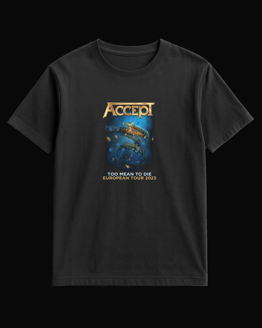 Accept Too Mean To Die Siyah Tişört